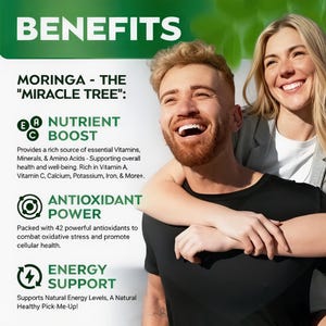 May include: Image promoting the benefits of Moringa. The text highlights Nutrient Boost, Antioxidant Power, and Energy Support. The image features a smiling couple, with the man in a black shirt and the woman in a gray blazer.