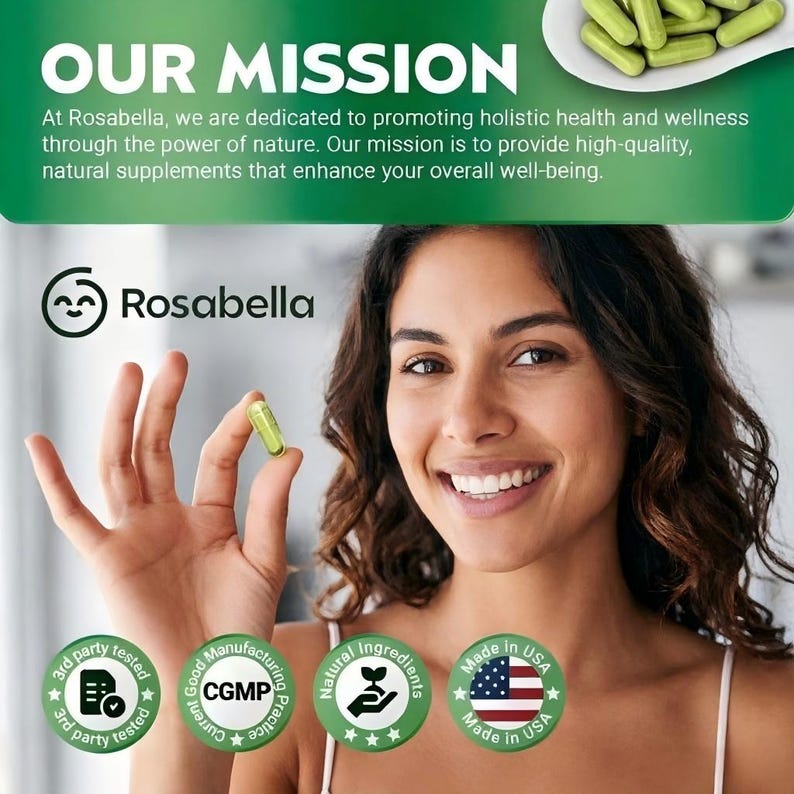 May include: A woman smiles while holding a green capsule. The image includes the Rosabella logo and text that reads "OUR MISSION." The image also features several round green seals with text such as "3rd party tested" and "Made in USA."
