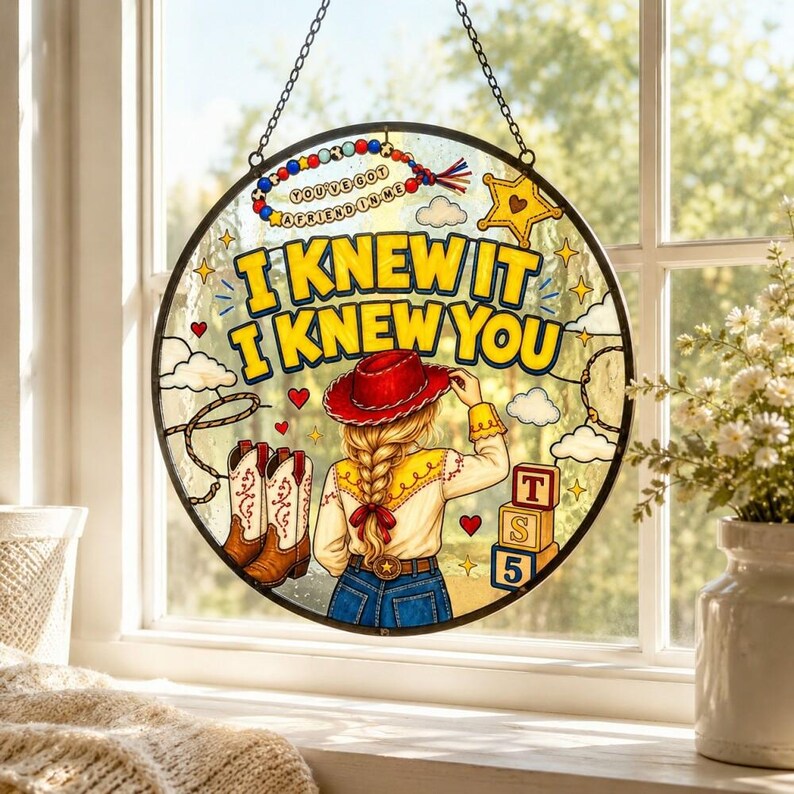 I Knew It I Knew You Glass Suncatcher, Cowboy Like Me Window Hanging, Gift For Music Fan, Toy Story Lover, Toy Story 5 Movie 2026 Inspired Bild 3
