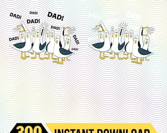 Funny Seagull Dad Png, Father's Day Gift,  Disneyland Finding Nemo Seagulls Png, Seagull Png – Funny Dad Design, Seagull Dad Dad Dad Png