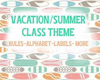 Può includere: Sfondo con tavole da surf colorate, tra cui blu, rosa e arancione. Il testo recita "VACATION/SUMMER CLASS THEME" in verde e "RULES-ALPHABET-LABELS-MORE" in arancione.