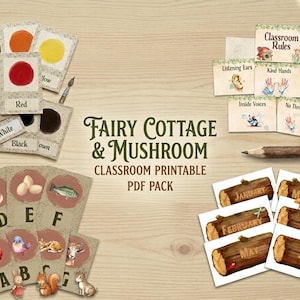 May include: A classroom printable PDF pack with a fairy cottage and mushroom theme. Includes color cards, alphabet cards, classroom rules, and monthly calendar cards. The cards feature illustrations of animals, objects, and text.