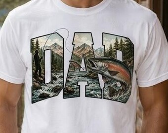 Fishing Dad Shirt, Trout Fisherman Father's Day Gift, Outdoorsy Papa Graphic Tee, Mountain River Nature Lover T-Shirt, Outdoor Apparel