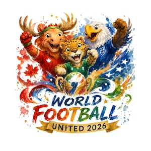 Könnte beinhalten: Aquarellillustration mit drei Maskottchen: einem Elch, einem Jaguar und einem Adler, die feiern. Die Maskottchen sind um eine Trophäe mit einem Globus positioniert. Der Text "WORLD FOOTBALL UNITED 2026" ist darunter zu sehen.