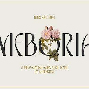 May include: A cream-colored graphic with the word "MEBORIA" in a black sans-serif font, with a floral arrangement in the center. The text "INTRODUCING" and "A NEW STYLISH SANS SERIF FONT BY SUPERDUST" are also present.
