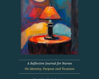 Reflective Journal for Nurses — The Unbroken Duty — Hardcover and Paperback — Nursing Gift