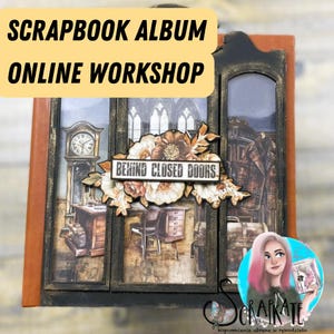 Scrapbooking Online Workshop Secrets of the Old Office | Layered Album Tutorial | Instant Download