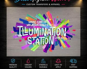 Illumination Station DTF Transfer, John 8:12 Bible Verse, VBS Church Camp Heat Transfer