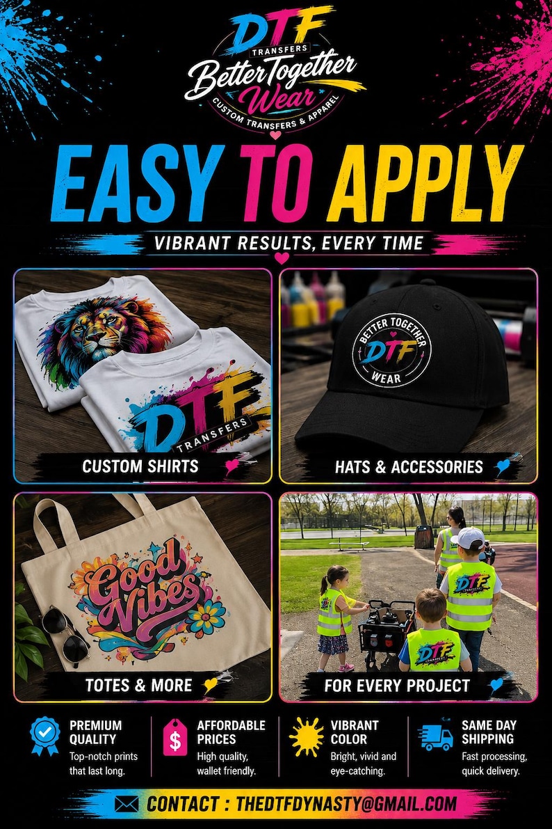 May include: Promotional image for DTF Transfers, showcasing custom apparel and accessories. Includes examples of custom shirts, hats, and tote bags. The image highlights the ease of application and vibrant color of the transfers.