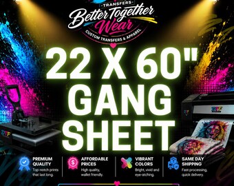 Custom 22x60 DTF Gang Sheet | Vibrant Transfers, Ready to Press