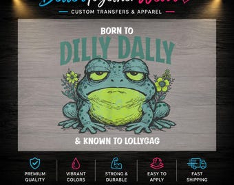 Dilly Dally Frog DTF Transfer, Vintage Cottagecore Toad Shirt Design, Botanical Graphic