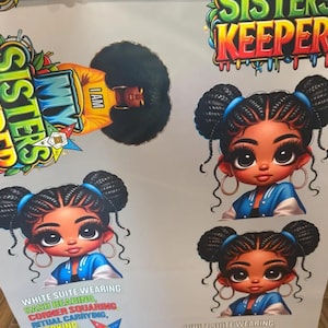 May include: Vibrant graphic featuring the text "Sisters Keeper" with cartoon illustrations. The image includes a woman with a large afro and several stylized portraits of a girl with braided pigtails, wearing a blue and white jacket.