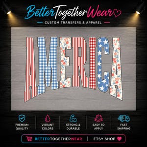 May include: A graphic design featuring the word AMERICA in large block letters. Each letter displays a different pattern including red and white vertical stripes, blue and white gingham, red and white gingham, white stars on blue, and floral prints.