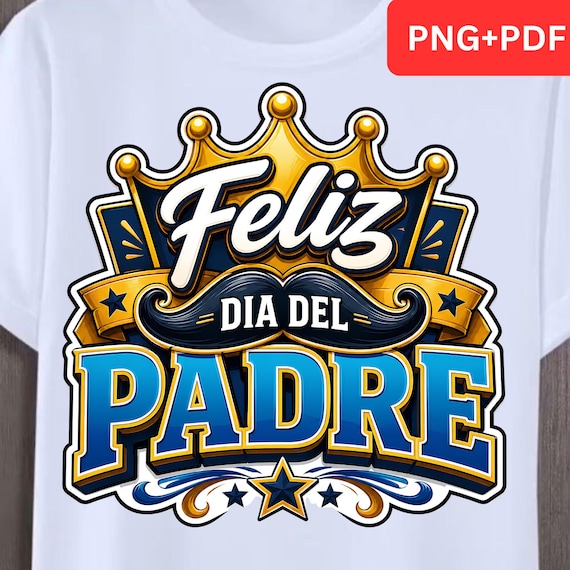 Feliz Dia Del Padre PNG, Spanish Dad Shirt Design, Cricut Cut File (Digital Download)