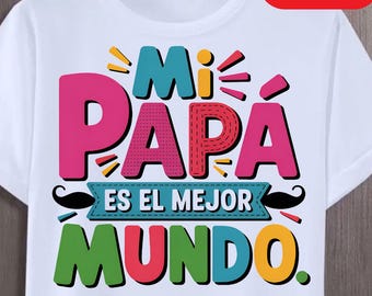 Mi Papá Es El Mejor Del Mundo PNG, Spanish Fathers Day Sublimation Design Download