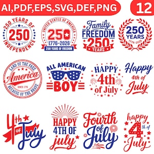 May include: A selection of red, white, and blue designs with text, celebrating American Independence Day. Features phrases like "250 Years of Freedom" and "Happy 4th of July". Includes various graphic elements.