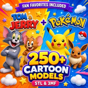 May include: A digital graphic featuring Tom and Jerry on the left and Pikachu and Eevee on the right. The text reads FAN FAVORITES INCLUDED, 250+ CARTOON MODELS, and STL & 3MF. The background is split between orange and blue with stars and clouds.