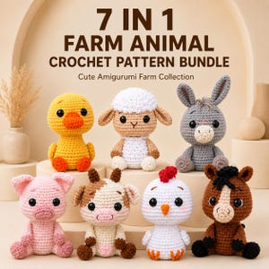 May include: A 7 in 1 farm animal crochet pattern bundle featuring seven amigurumi figures: a yellow duck, a white and tan sheep, a gray donkey, a pink pig, a brown and white cow, a white chicken, and a brown horse with a black mane.
