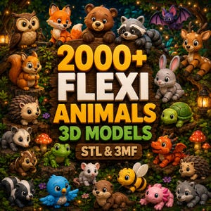 May include: A collection of 3D animal models, including an owl, fox, bear, raccoon, bat, deer, squirrel, hedgehog, opossum, frog, bunny, turtle, dragon, bee, and more. The sign reads "2000+ FLEXI ANIMALS 3D MODELS STL & 3MF".
