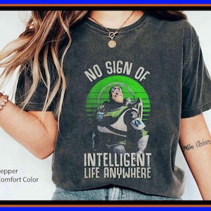 Vintage Buzz Lightyear No Intelligent Life Comfort Colors T-Shirt Toy Story Shirt 2024 Family Trip Matching Birthday Boy Girl