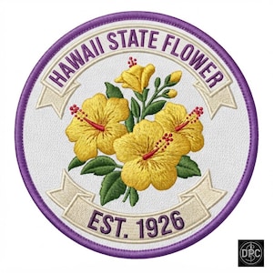May include: A circular embroidered patch featuring three yellow hibiscus flowers with green leaves in the center. The text HAWAII STATE FLOWER is arched across the top, and EST. 1926 is on a banner at the bottom. The patch has a purple border.