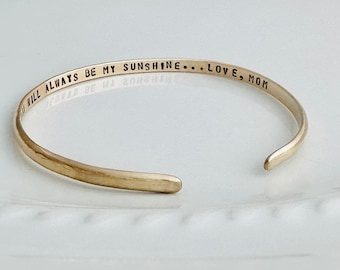 You will always be my sunshine - Gold Cuff Bangle - Custom Cuff - Mother of the Bride Gift - Hidden Message Bracelet - Personalized Cuff