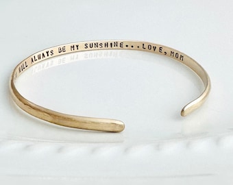 You will always be my sunshine - Gold Cuff Bangle - Custom Cuff - Mother of the Bride Gift - Hidden Message Bracelet - Personalized Cuff
