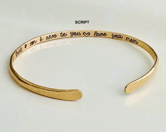 Custom Gold Cuff Bracelet - Personalized Stackable Cuff • All that I am I owe to you - I love you Mom - Hidden Message Bangle - Gift for Her
