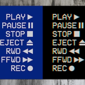 May include: A blue and black graphic with the words "PLAY", "PAUSE", "STOP", "EJECT", "RWD", "FFWD", and "REC" displayed in white text with corresponding symbols.
