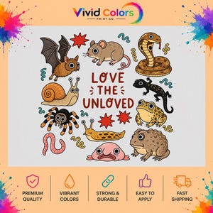May include: A graphic print featuring the text LOVE THE UNLOVED surrounded by illustrations of a bat, mouse, snake, snail, lizard, spider, slug, worm, blobfish, and two frogs. The animals are rendered in brown, black, pink, and green tones.