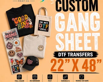 Custom DTF Gang Sheet 22"x48", Build Your Own Transfers, Full Color Printing