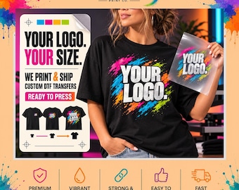 Custom DTF Transfers, Upload Your Design, Full Color Print (Ready to Press)