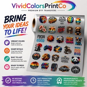 May include: A roll of DTF transfers featuring a variety of colorful graphic designs including animals, skulls, landscapes, and motivational text. The sheet displays multiple individual prints with vibrant colors and sharp details for heat press application.