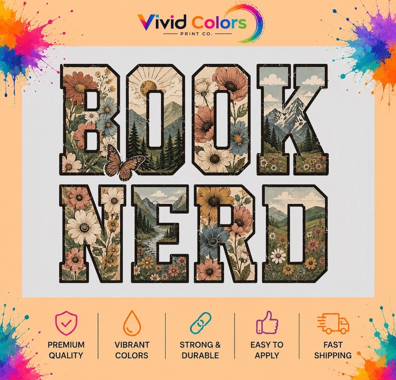 May include: A graphic design featuring the text BOOK NERD in large block letters. The letters are filled with illustrations of mountains, forests, a sun, and various flowers in muted tones. A brown butterfly is positioned on the letter B.