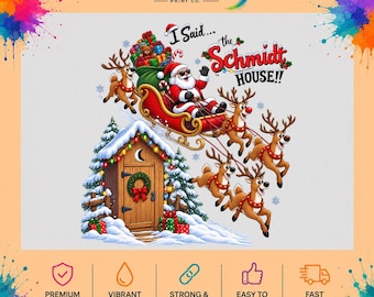 Funny Christmas DTF Transfer, Schmidt House Santa Reindeer Design, Ready to Press