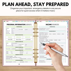 May include: A pink binder with the text "PLAN AHEAD, STAY PREPARED" and forms for personal and income information. The forms include sections for patient details, identification, address, and emergency contact information. A hand is holding a pen over the income sources section.
