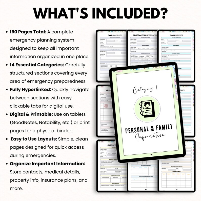 May include: Digital emergency planning system displayed on tablets. The image shows a tablet with the text "PERSONAL & FAMILY Information" and other pages with various categories. The text "WHAT'S INCLUDED?" is at the top, with bullet points describing the system's features.
