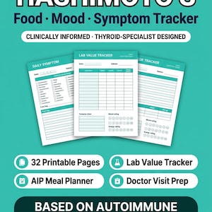 Puede incluir: Un PDF imprimible de color turquesa con el título "HASHIMOTO'S Food Mood Symptom Tracker". El diseño incluye páginas para el seguimiento de los síntomas diarios, los valores de laboratorio y el estado de ánimo. Incluye un planificador de comidas AIP y preparación para la visita al médico.