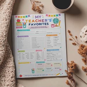 May include: A white paper questionnaire titled My Teacher's Favorites with colorful graphics including a globe, books, and pencils. The form features sections for teacher information, favorite things, gift cards, allergies, and preferences with blank lines.