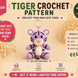 May include: A crochet tiger pattern with the text "Tiger Crochet Pattern" and "Crochet your own cute tiger!" The tiger is purple with black stripes and a pink nose. The pattern is available as a PDF download.