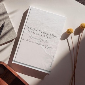 Guided Emotional Journal for Women | I Don’t Feel Like Myself Lately | Self Love & Healing Journal PDF | Shadow Work Journal