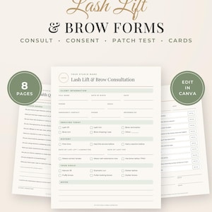 May include: An 8-page editable Canva template for lash and brow technicians featuring consultation, consent, and patch test forms. The documents include fields for client information, service history, and goals, with a clean, professional layout.