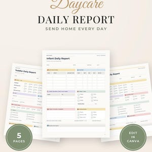May include: A set of five printable daycare daily report templates for infants, toddlers, and preschoolers. The documents feature sections for meals, sleep, diapers, and activities with headers like Infant Daily Report and Toddler Daily Report.