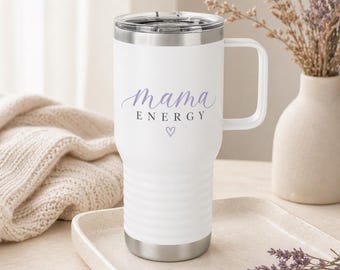 Mama Energy Travel Mug | 20oz insulated tumbler
