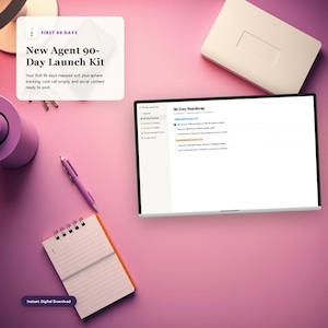 May include: A digital New Agent 90-Day Launch Kit displayed on a tablet screen showing a 90-Day Roadmap checklist, accompanied by a purple pen and a small spiral-bound notebook on a pink surface with a white informational card.