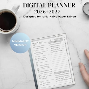 May include: A digital planner for reMarkable paper tablets, featuring a minimalist design. The screen displays a weekly planner with sections for tasks and priorities. The text on the screen includes the years 2026 and 2027, and the words "Weekly Planner". A cup of coffee is in the upper left corner.