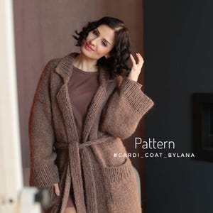 May include: A brown knitted cardigan coat with long sleeves, a wide collar, and a tie belt at the waist. The garment features two front pockets and a textured knit finish. The text Pattern #CARDI_COAT_BYLANA is visible on the right side of the image.