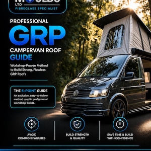 Könnte beinhalten: Ein digitaler Ratgeber für den Bau von Wohnmobil-Dächern, mit einem dunkelgrauen Van und einem Aufstelldach. Der Ratgeber mit dem Titel "Professional GRP Campervan Roof Guide" verspricht eine werkstattgeprüfte Methode. Zu den Vorteilen gehören Fehlervermeidung, Festigkeitsaufbau und Zeitersparnis.