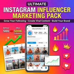 May include: A promotional graphic for an Instagram influencer marketing pack. The image features a smartphone displaying an Instagram profile, graphics of flames, a crown, and a heart, and the text "ULTIMATE INSTAGRAM INFLUENCER MARKETING PACK."