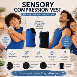 Peut inclure: Un gilet de compression sensoriel bleu conçu pour les enfants et les adultes atteints de TDAH, d'autisme et de sensibilités sensorielles. Le gilet est présenté en deux styles, avec des caractéristiques telles qu'un ajustement réglable, un tissu respirant et une conception réversible.